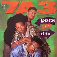 7A3 / GOES LIKE DIS