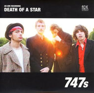 747s / DEATH OF A STAR