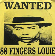 88 FINGERS LOUIE / Wanted