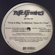 95 NORTH / FIND A WAY TO BELIEVE
