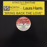 95 NORTH / BRING BACK THE LOVE