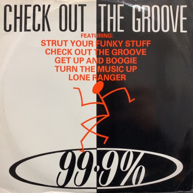 99.9% / Check Out The Groove