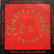 A TRIBE CALLED QUEST / DESCRIPTION OF A FOOL