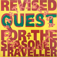 A TRIBE CALLED QUEST / REVISED QUEST FOR THE SEASONED TRAVELLER