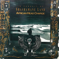 AFRICAN HEAD CHARGE / IN PURSUIT OF SHASHAMANE LAND