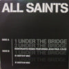 ALL SAINTS / UNDER THE BRIDGE