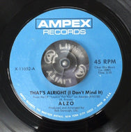 ALZO / THATS ALRIGHT (I DONT MIND IT)