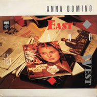 ANNA DOMINO / EAST AND WEST