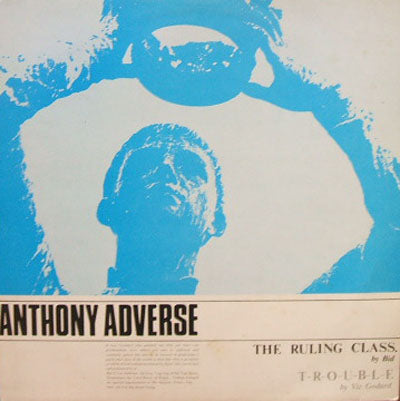 ANTHONY ADVERSE/ KING OF LUXEMBULG / THE RULING CLASS / STRAITS OF MALLCCA