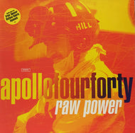 APOLLO FOUR FORTY / RAW POWER