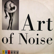 ART OF NOISE / LEGACY (inc. LEGS)