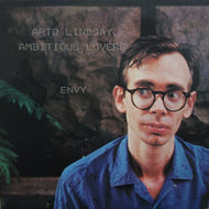 ARTO LINDSAY / AMBITIOUS LOVERS / ENVY