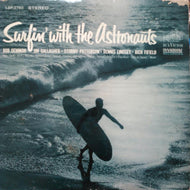 ASTRONAUTS / SURFIN' WITH THE ASTRONAUTS