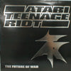 ATARI TEENAGE RIOT / THE FUTURE OF WAR