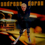 ANDREAS DORAU / 70 MINUTEN MUSIK UNGEKLARTER HERKUNFT