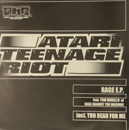 ATARI TEENAGE RIOT / Rage E.P.