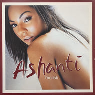 ASHANTI / FOOLISH