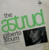 ASTRUD GILBERTO / THE ASTRUD GILBERTO ALBUM