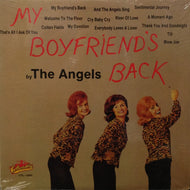 ANGELS / MY BOYFRIENDS BACK