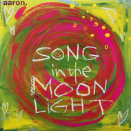 AARON / SONG IN THE MOON LIGHT