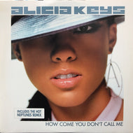 ALICIA KEYS / How Come You Don't Call Me