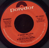 ALTON McCLAIN & DESTINY / IT MUST BE LOVE