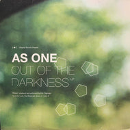 AS ONE / OUT OF THE DARKNESS