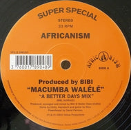 AFRICANISM / MACUMBA WALELE