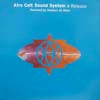 AFRO CELT SOUND SYSTEM / RELEASE
