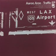 AARON ARCE / TRAFFIC EP