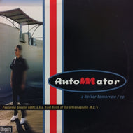 AUTOMATOR / A BETTER TOMORROW