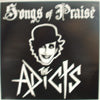 ADICTS / SONGS OF PRAISE