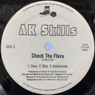 AK SKILLS / Check Tha Flava (Us Original)