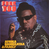 AFRIKA BAMBAATAA & FAMILY / FUNK YOU!