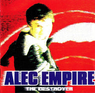 ALEC EMPIRE / THE DESTROYER
