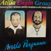 ATILLA ENGIN GROUP / MELO PERQUANA