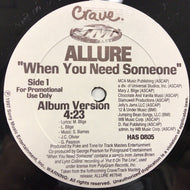 ALLURE / WHEN YOU NEED SOMEONE