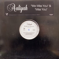 AALIYAH / WE MISS YOU