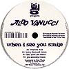 ALDO VANUCCI / WHEN I SEE YOU SMILE