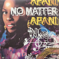 APANI / NO MATTER