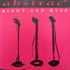 ABSTRAC' / RIGHT AND HYPE