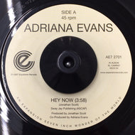 ADRIANA EVANS / HEY NOW