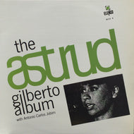 ASTRUD GILBERTO / THE ASTRUD GILBERTO ALBUM