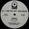 A.L.T. AND THE LOST CIVILIZATION / TEQUILA