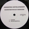 ARRESTED DEVELOPMENT / HONEYMOON DAY REMIXES