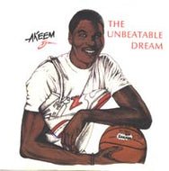 AKEEM / THE UNBEATABLE DREAM