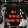 ART BLAKEY & THE JAZZ MESSENGERS / DES FEMMES DISPARAISSENT