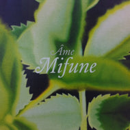 AME / MIFUNE / SHIRO