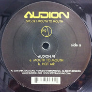 AUDION / MOUTH TO MOUTH