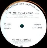 ACTIVE FORCE / GIVE ME YOUR LOVE